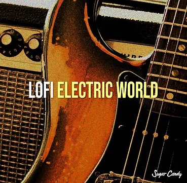 LOFI ELECTRIC WORLD